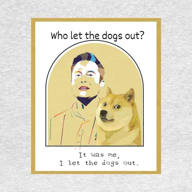 who let the doge out? Elon Musk Original by THE HIGHLIGHTZ